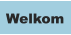 Welkom